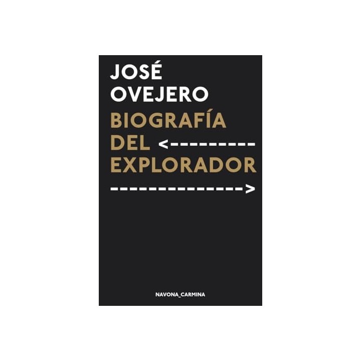 Biografía del explorador - José Ovejero